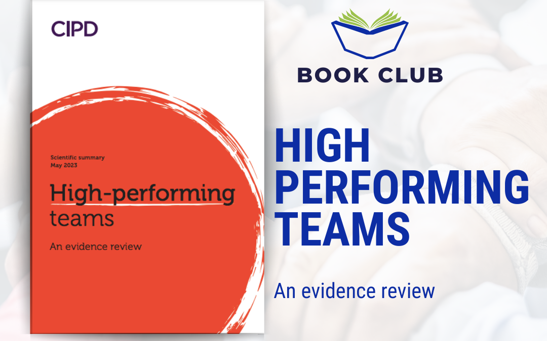 The Evidence for High Performing Teams
